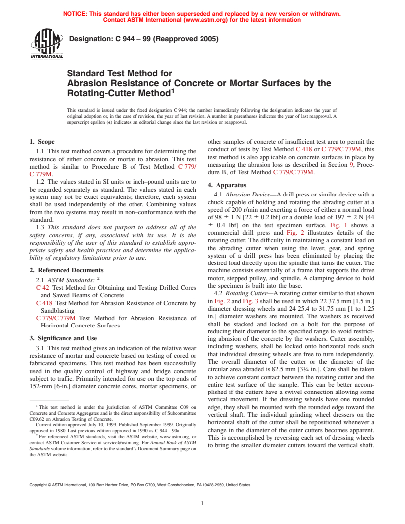 ASTM C944-99(2005) - Standard Test Method for Abrasion Resistance of Concrete or Mortar Surfaces by the Rotating-Cutter Method