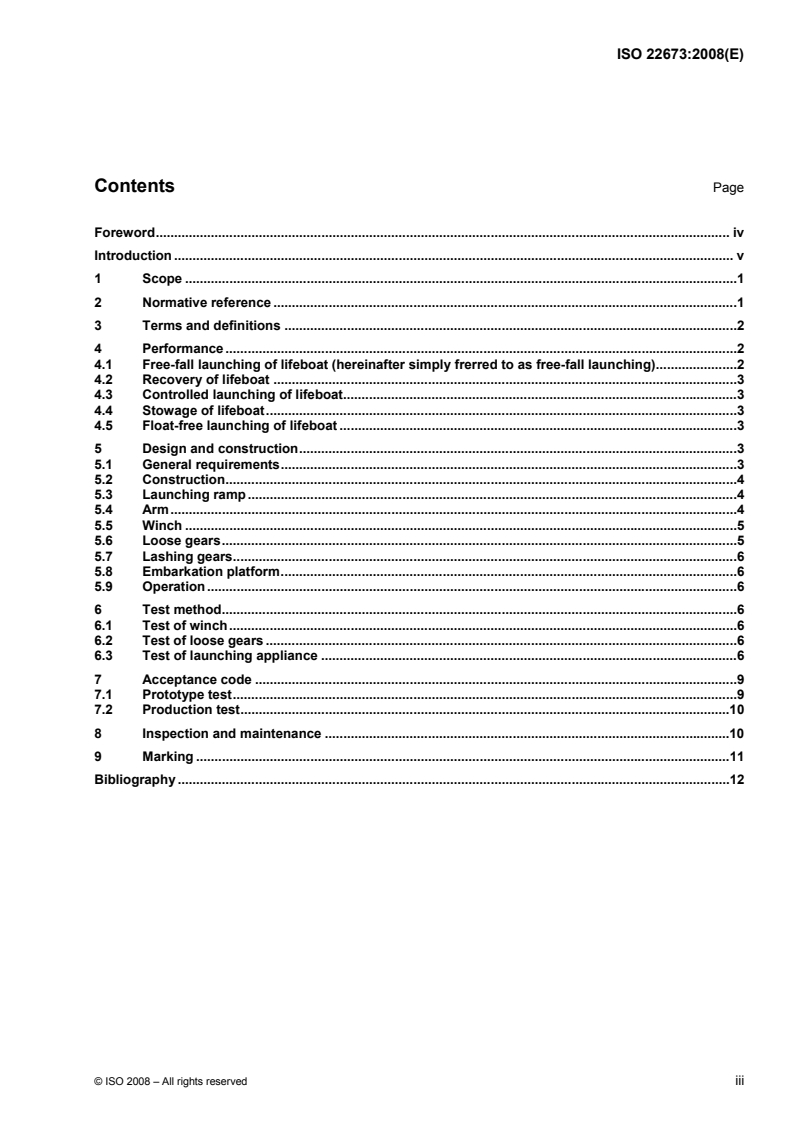 ISO 22673:2008 - Ships and marine technology — Launching appliances for free-fall lifeboats
Released:3/4/2008