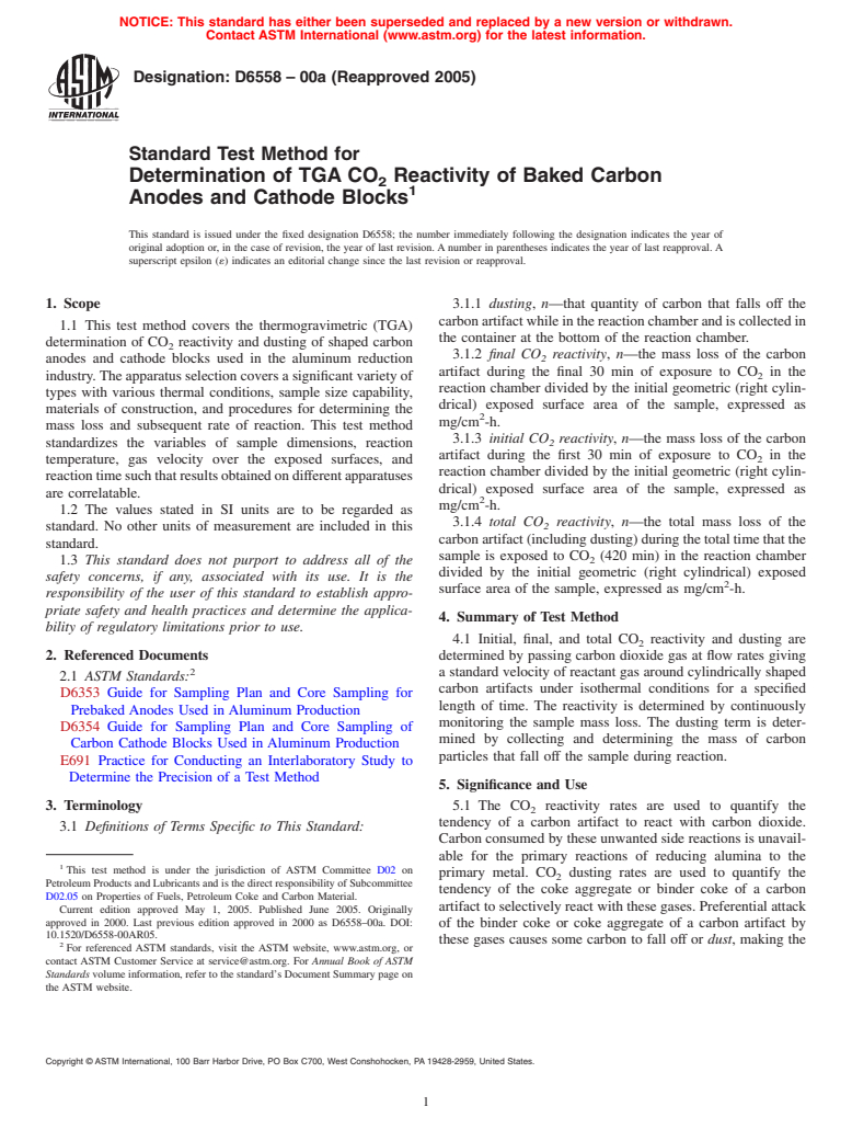 ASTM D6558-00a(2005) - Standard Test Method for Determination of TGA CO<inf>2</inf> Reactivity of Baked Carbon Anodes and Cathode Blocks