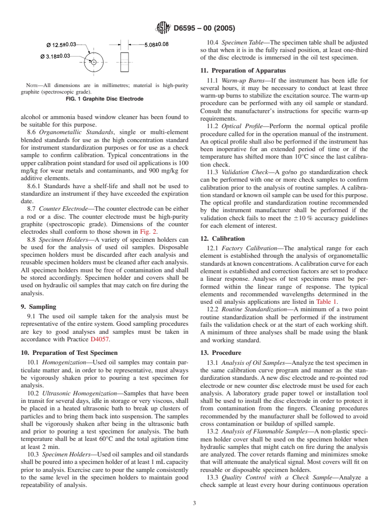 ASTM D6595-00(2005) - Standard Test Method for Determination of Wear Metals and Contaminants in Used Lubricating Oils or Used Hydraulic Fluids by Rotating Disc Electrode Atomic Emission Spectrometry