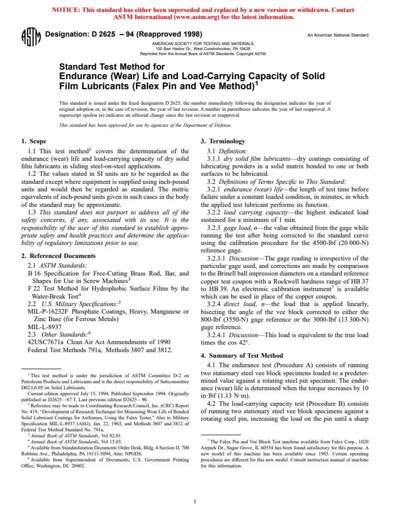 ASTM D2625-94(1998) - Standard Test Method for Endurance (Wear) Life and Load-Carrying Capacity of Solid Film Lubricants (Falex Pin and Vee Method)