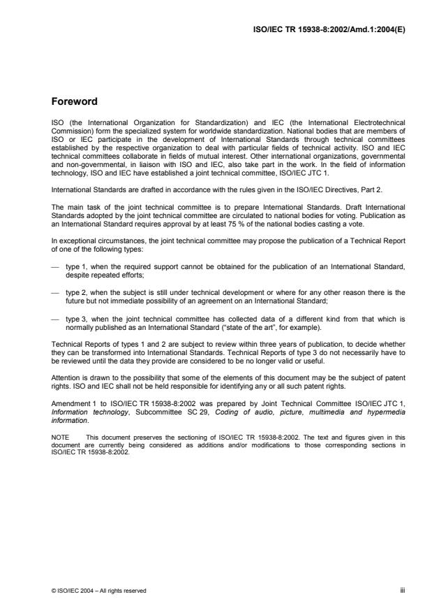 ISO/IEC TR 15938-8:2002/Amd 1:2004 - Extensions of extraction and use of MPEG-7 descriptions