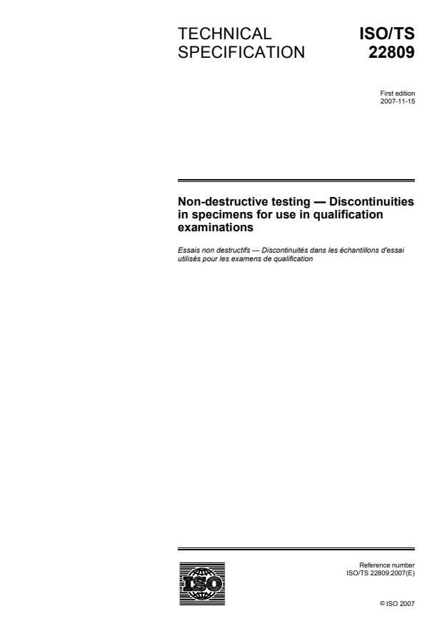 ISO/TS 22809:2007 - Non-destructive testing -- Discontinuities in specimens for use in qualification examinations