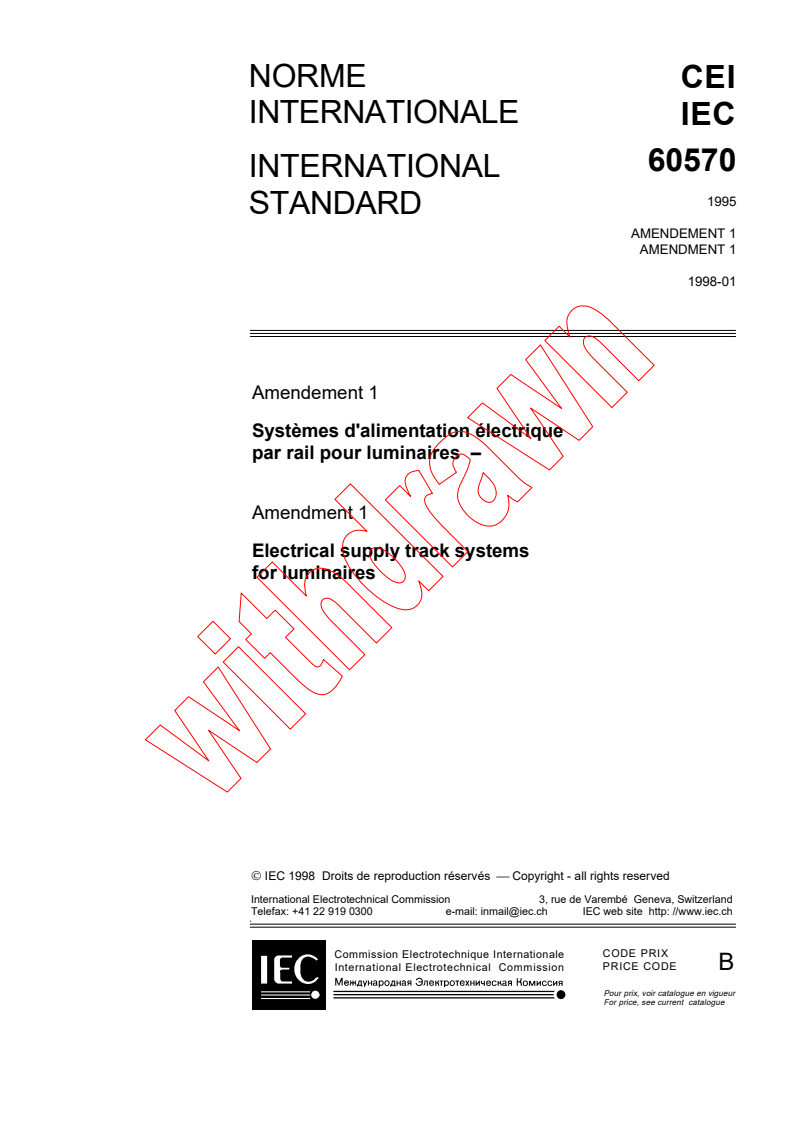 IEC 60570:1995/AMD1:1998 - Amendment 1 - Electrical supply track systems for luminaires
Released:1/16/1998
Isbn:2831842115