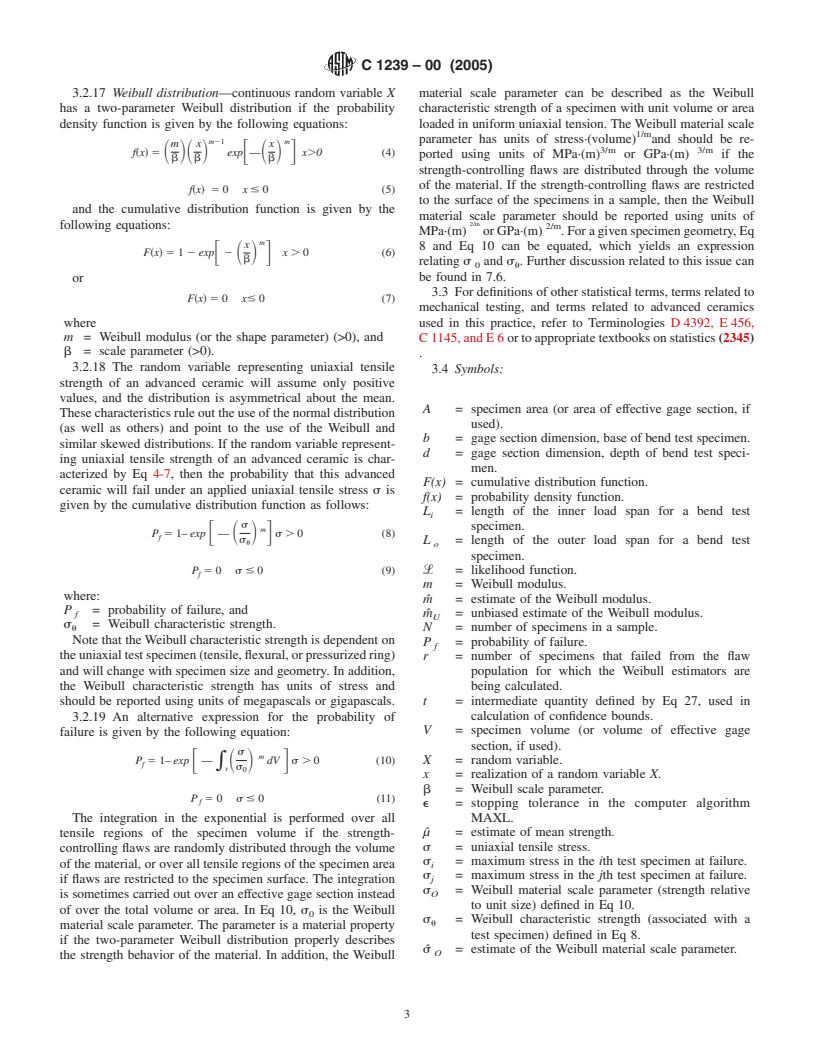 ASTM C1239-00(2005) - Standard Practice for Reporting Uniaxial Strength Data and Estimating Weibull Distribution Parameters for Advanced Ceramics