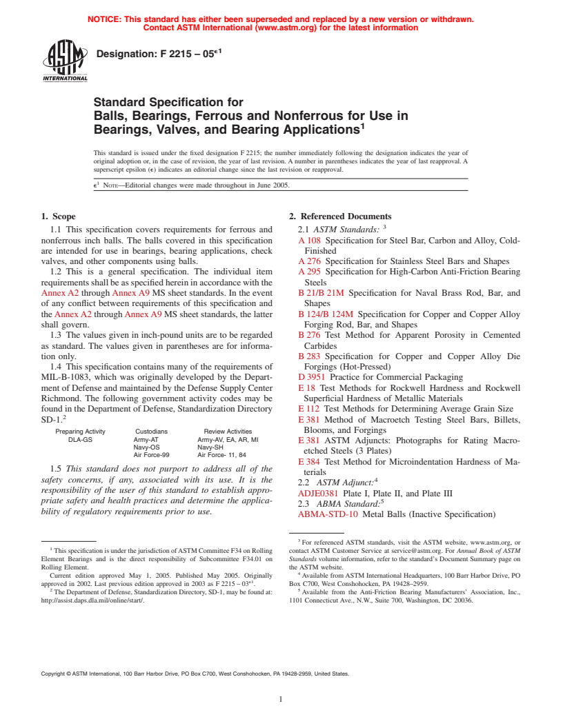 ASTM F2215-05e1 - Standard Specification for Balls, Bearings, Ferrous and Nonferrous for Use in Bearings, Valves, and Bearing Applications