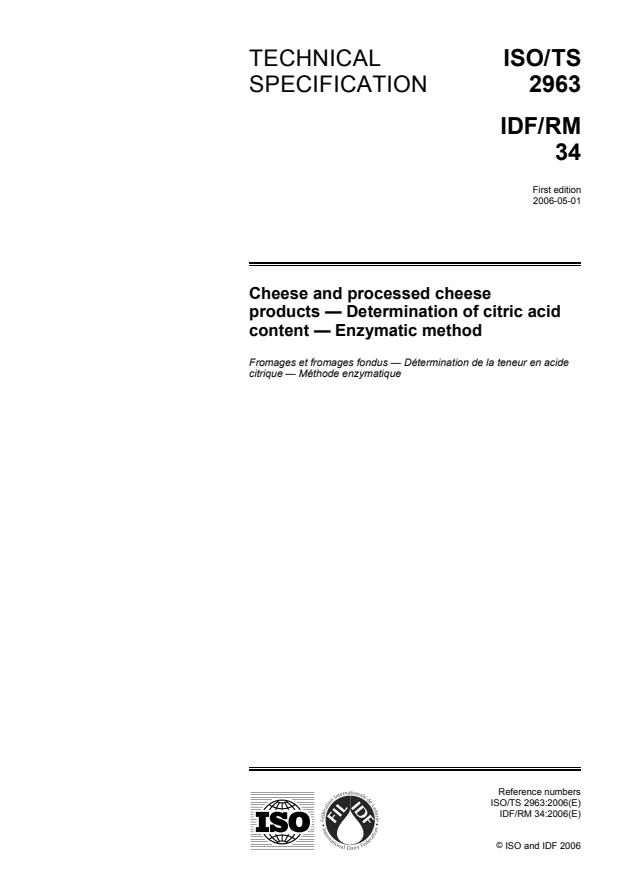 ISO/TS 2963:2006 - Cheese and processed cheese products -- Determination of citric acid content -- Enzymatic method