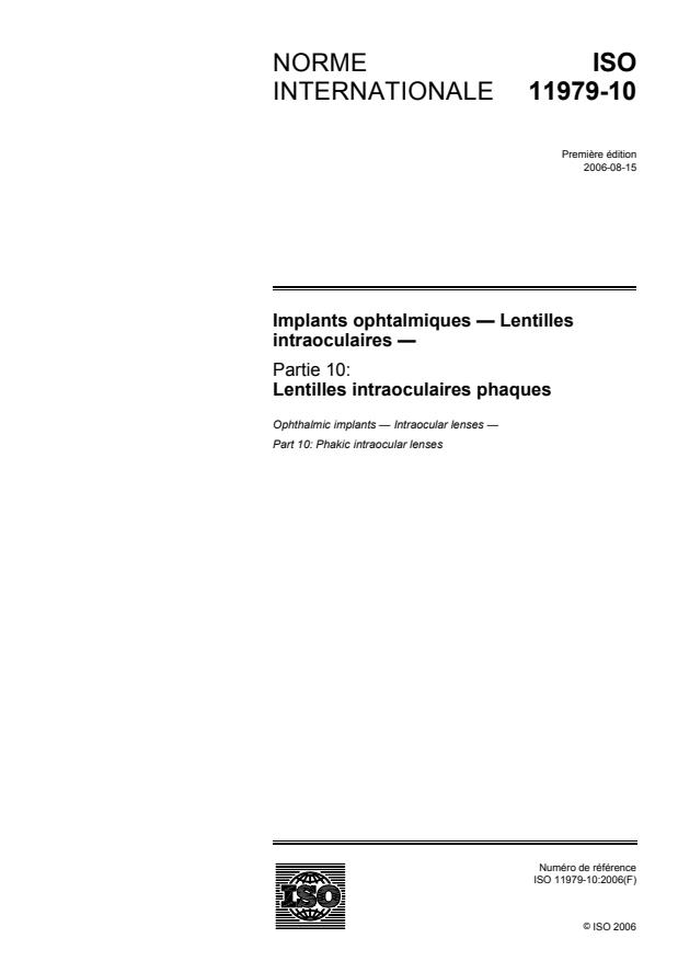 ISO 11979-10 Implants ophtalmiques - Lentilles intraoculaires - Norme  d'essai pour les essais cliniques de lentilles