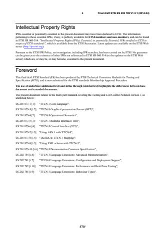 SIST ES 202 789 V1.3.1:2016 ETSI ES 202 789 V1.3.1 (2014-04) - Methods for Testing and Specification (MTS); The Testing and Test Control Notation version 3; TTCN-3 Language Extensions: Extended TRI - Page 4 preview
