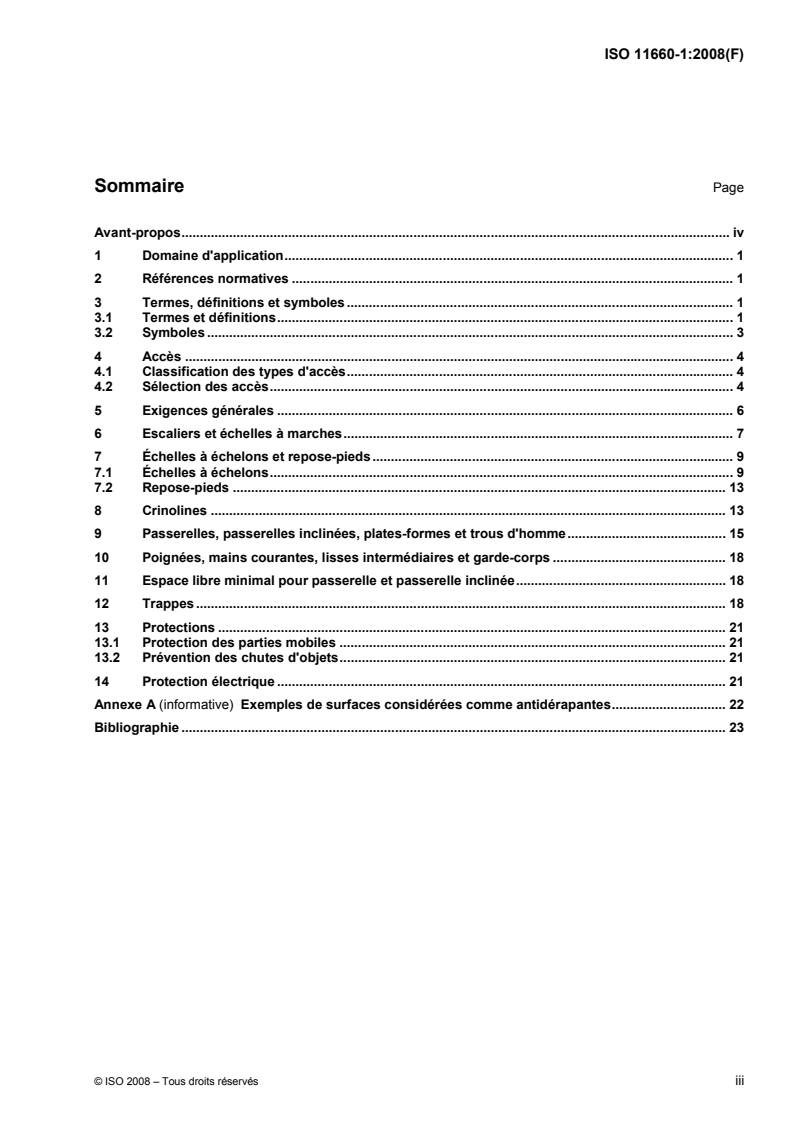 ISO 11660-1:2008 - Appareils de levage à charge suspendue — Moyens d'accès, dispositifs de protection et de retenue — Partie 1: Généralités
Released:2/14/2008