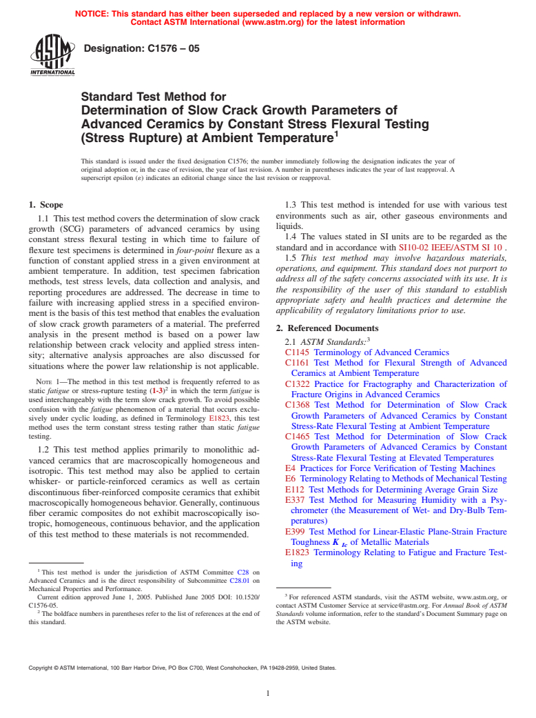 ASTM C1576-05 - Standard Test Method for Determination of Slow Crack Growth Parameters of Advanced Ceramics by Constant Stress Flexural Testing (Stress Rupture) at Ambient Temperature