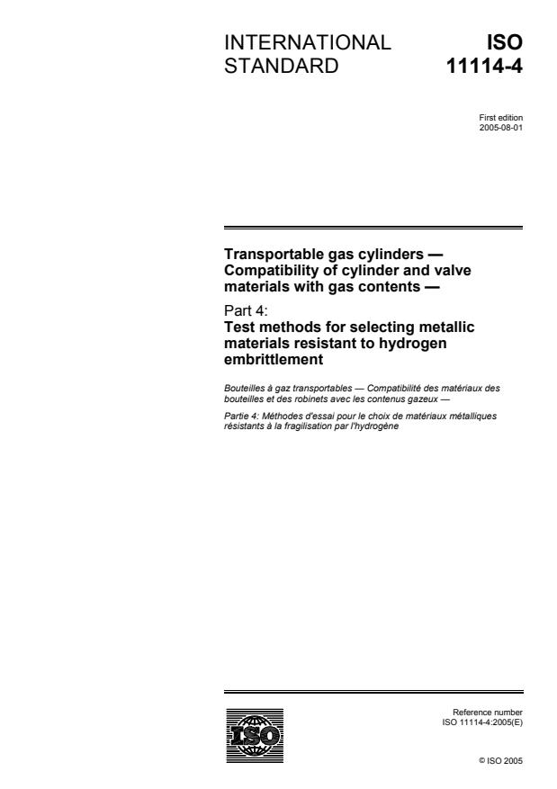 ISO 11114-4:2005 - Transportable gas cylinders -- Compatibility of cylinder and valve materials with gas contents
