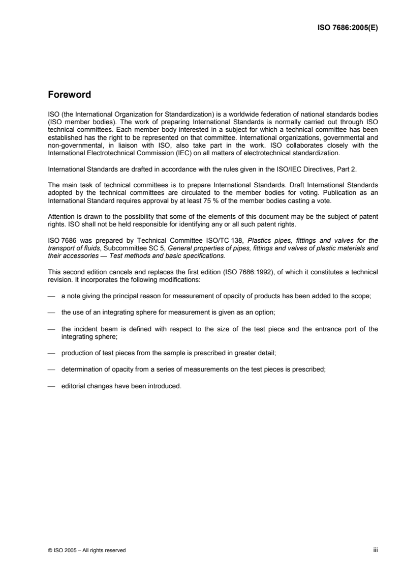 ISO 7686:2005 - Plastics pipes and fittings — Determination of opacity
Released:6/30/2005