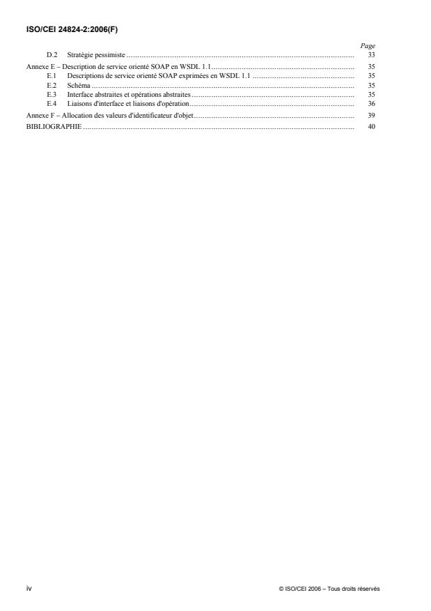 ISO/IEC 24824-2:2006 ISO/IEC 24824-2:2006 - Technologies de l'information -- Applications génériques de l'ASN.1: Services web rapides - Page 4 preview