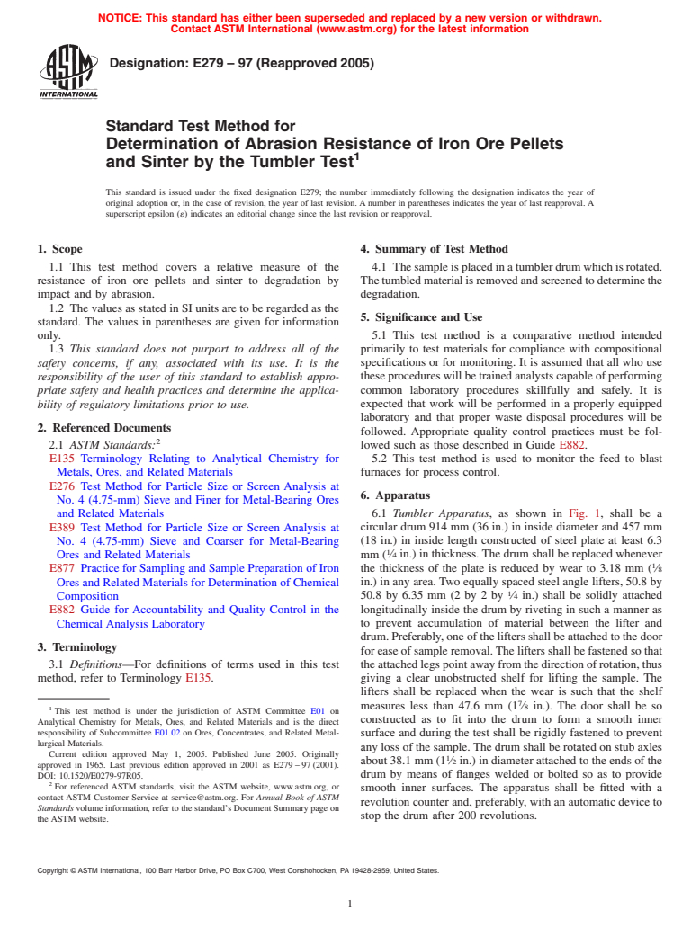 ASTM E279-97(2005) - Standard Test Method for Determination of Abrasion Resistance of Iron Ore Pellets and Sinter by the Tumbler Test