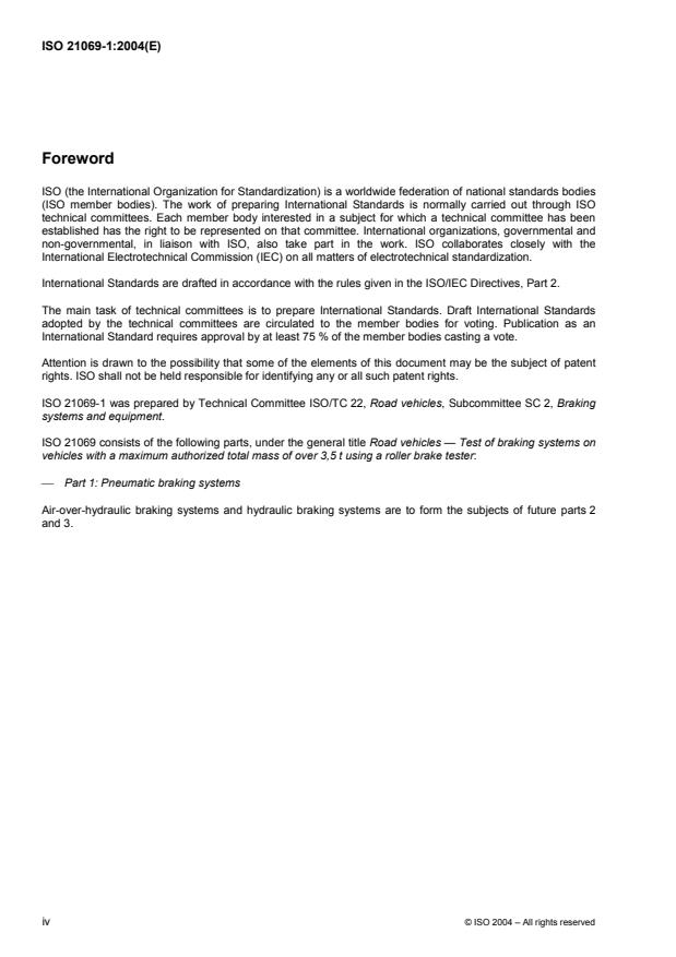 ISO 21069-1:2004 ISO 21069-1:2004 - Road vehicles -- Test of braking systems on vehicles with a maximum authorized total mass of over 3,5 t using a roller brake tester - Page 4 preview