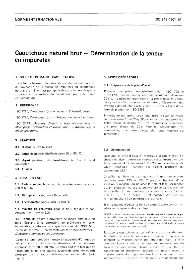 ISO 249:1974 - Raw natural rubber — Determination of dirt
Released:4/1/1974