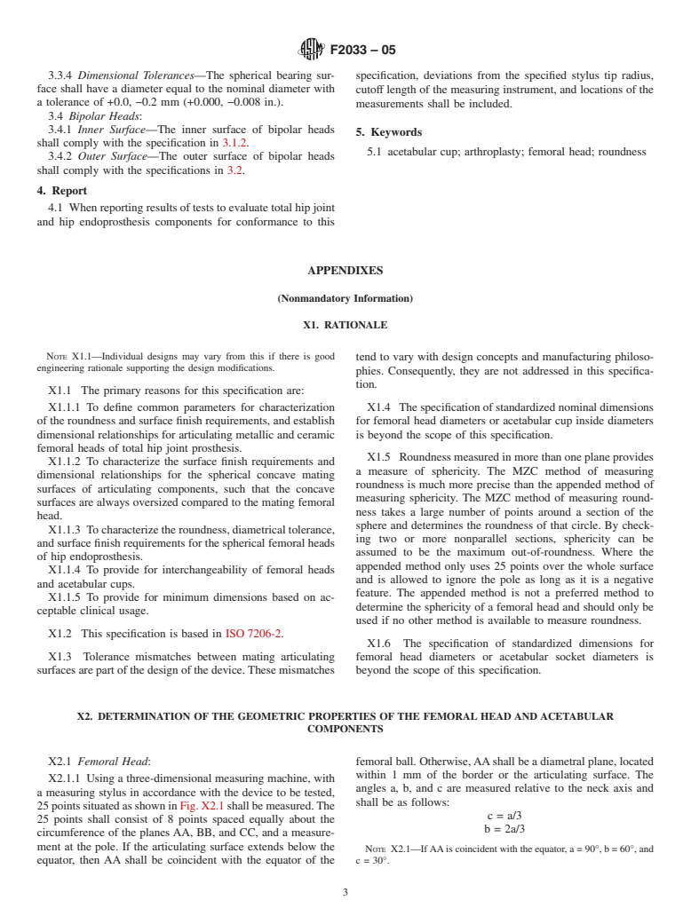 ASTM F2033-05 - Standard Specification for Total Hip Joint Prosthesis and Hip Endoprosthesis Bearing Surfaces Made of Metallic, Ceramic, and Polymeric Materials