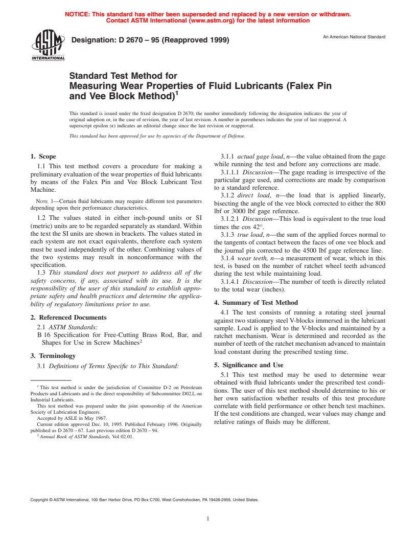 ASTM D2670-95(1999) - Standard Test Method for Measuring Wear Properties of Fluid Lubricants (Falex Pin and Vee Block Method)