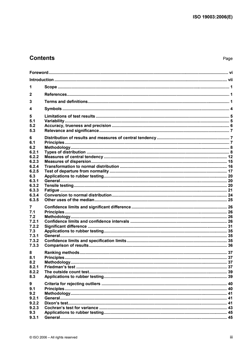 ISO 19003:2006 - Rubber and rubber products — Guidance on the application of statistics to physical testing
Released:10/4/2006