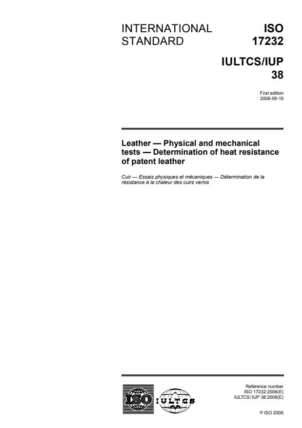 ISO 17232:2006 - Leather -- Physical and mechanical tests -- Determination of heat resistance of patent leather