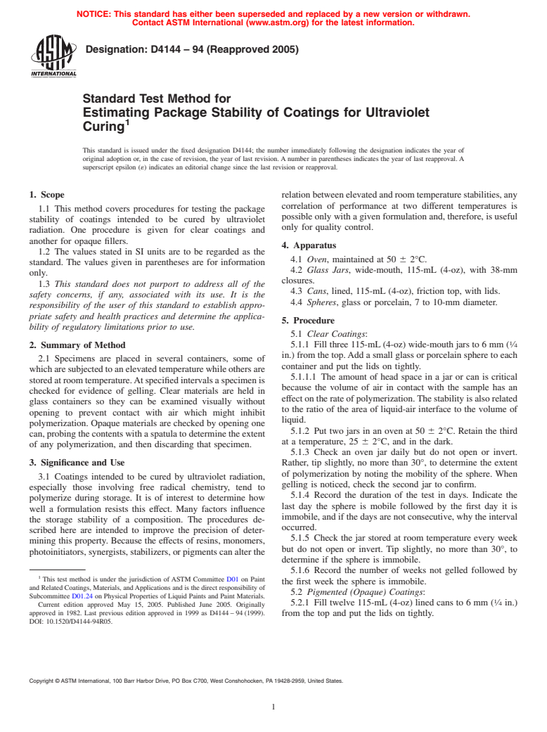 ASTM D4144-94(2005) - Standard Test Method for Estimating Package Stability of Coatings for Ultraviolet Curing