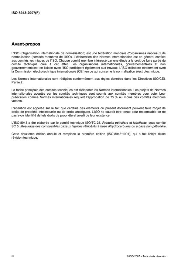 ISO 8943:2007 ISO 8943:2007 - Hydrocarbures liquides légers réfrigérés -- Échantillonnage de gaz naturel liquéfié -- Méthodes en continu et par intermittence - Page 4 preview