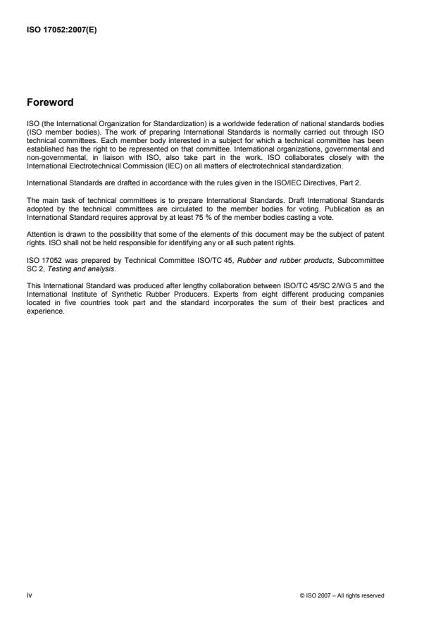 ISO 17052:2007 ISO 17052:2007 - Rubber, raw -- Determination of residual monomers and other volatile low-molecular-mass compounds by capillary gas chromatography -- Thermal desorption (dynamic headspace) method - Page 4 preview