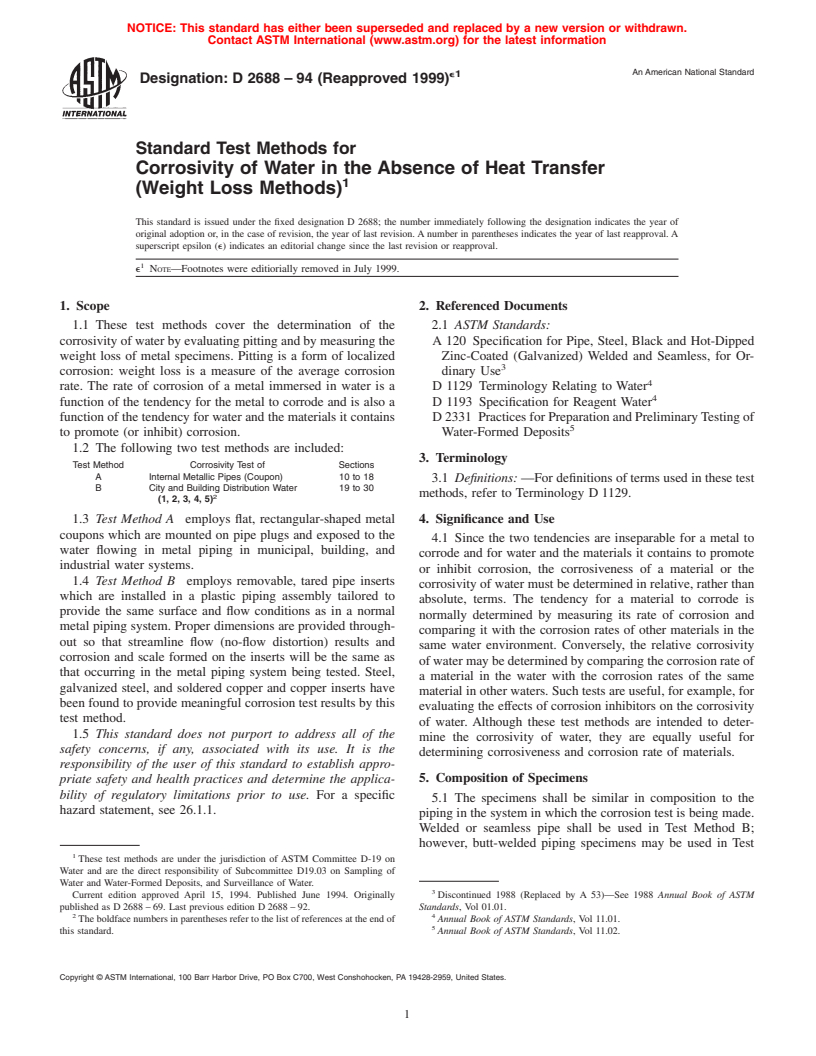 ASTM D2688-94(1999)e1 - Standard Test Methods for Corrosivity of Water in the Absence of Heat Transfer (Weight Loss Methods)