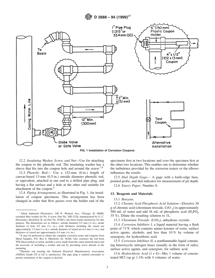 ASTM D2688-94(1999)e1 - Standard Test Methods for Corrosivity of Water in the Absence of Heat Transfer (Weight Loss Methods)