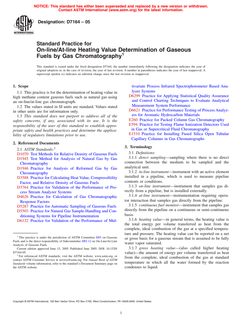 ASTM D7164-05 - Standard Practice for On-line/At-line Heating Value Determination of Gaseous Fuels by Gas Chromatography