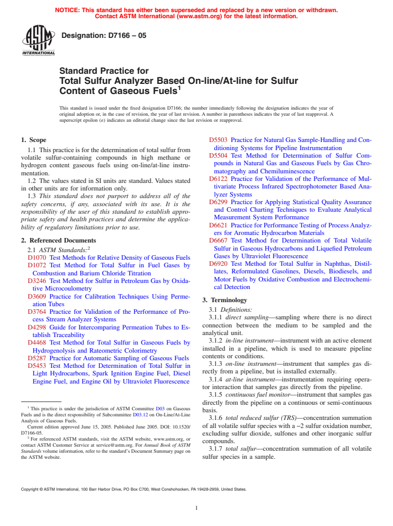 ASTM D7166-05 - Standard Practice for Total Sulfur Analyzer Based On-line/At-line for Sulfur Content of Gaseous Fuels