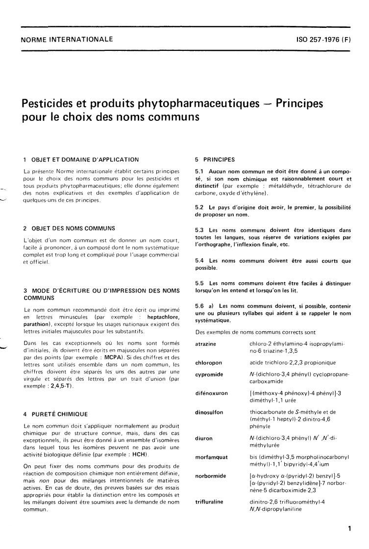 ISO 257:1976 - Pest control chemicals and plant growth regulators — Principles for the selection of common names
Released:11/1/1976