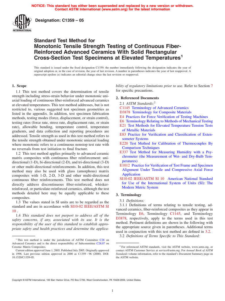 ASTM C1359-05 - Standard Test Method for Monotonic Tensile Strength Testing of Continuous Fiber-Reinforced Advanced Ceramics With Solid Rectangular Cross-Section Test Specimens at Elevated Temperatures