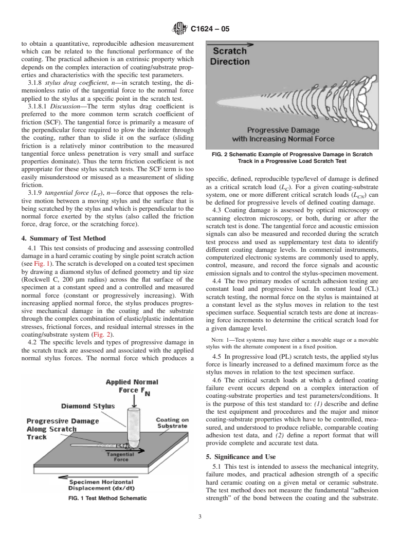 ASTM C1624-05 - Standard Test Method for Adhesion Strength and Mechanical Failure Modes of Ceramic Coatings by Quantitative Single Point Scratch Testing