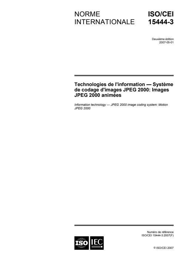 ISO/IEC 15444-3:2007 - Technologies de l'information -- Systeme de codage d'images JPEG 2000: Images JPEG 2000 animées