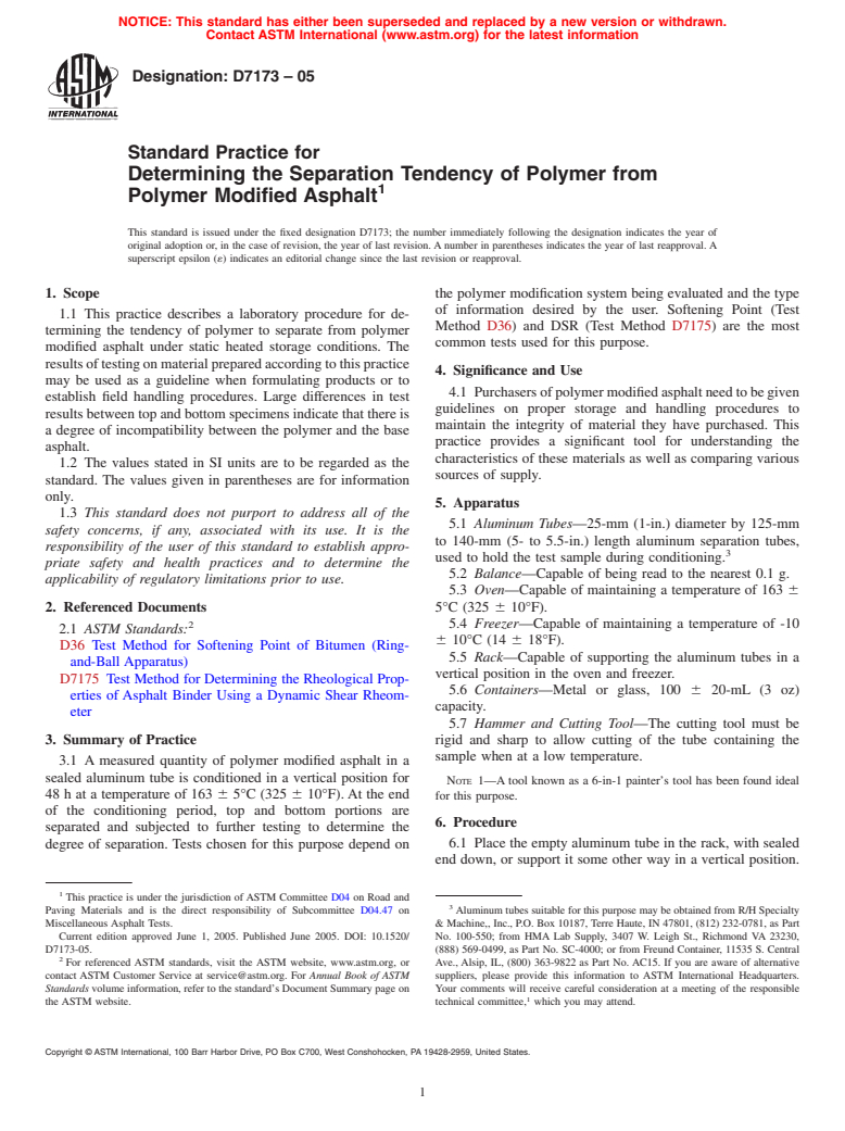 ASTM D7173-05 - Standard Practice for Determining the Separation Tendency of Polymer from Polymer Modified Asphalt