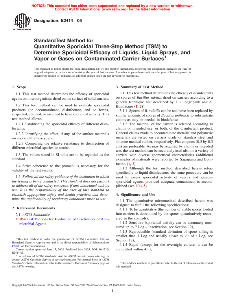 ASTM E2414-05 - Standard Test Method for Quantitative Sporicidal Three-Step Method (TSM) to Determine Sporicidal Efficacy of Liquids, Liquid Sprays, and Vapor or Gases on Contaminated Carrier Surfaces (Withdrawn 2014)