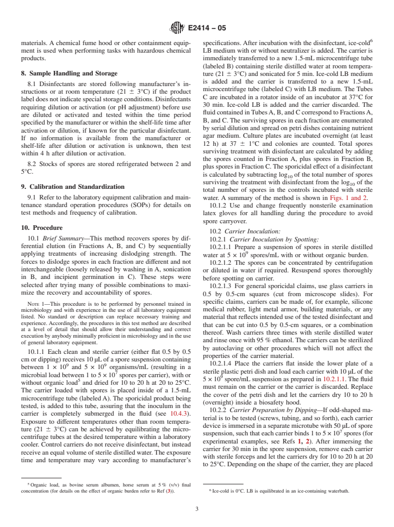 ASTM E2414-05 - Standard Test Method for Quantitative Sporicidal Three-Step Method (TSM) to Determine Sporicidal Efficacy of Liquids, Liquid Sprays, and Vapor or Gases on Contaminated Carrier Surfaces (Withdrawn 2014)