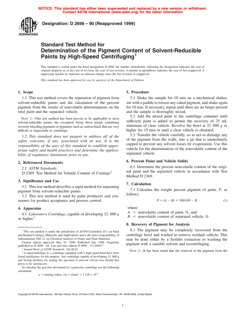 ASTM D2698-90(1999) - Standard Test Method for Determination of the Pigment Content of Solvent-Reducible Paints by High-Speed Centrifuging