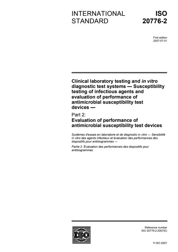 ISO 20776-2:2007 - Clinical laboratory testing and in vitro diagnostic test systems -- Susceptibility testing of infectious agents and evaluation of performance of antimicrobial susceptibility test devices