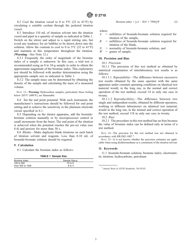 ASTM D2710-99 - Standard Test Method for Bromine Index of Petroleum Hydrocarbons by Electrometric Titration