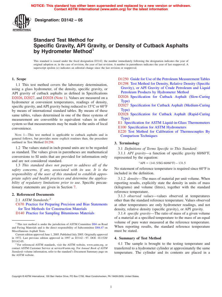 ASTM D3142-05 - Standard Test Method for Specific Gravity, API Gravity, or Density of Cutback Asphalts by Hydrometer Method