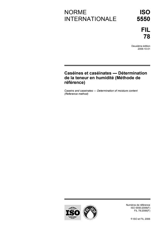 ISO 5550:2006 - Caséines et caséinates -- Détermination de la teneur en humidité (Méthode de référence)