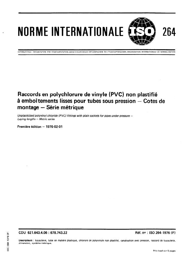 ISO 264:1976 - Raccords en polychlorure de vinyle (PVC) non plastifié a emboîtements lisses pour tubes sous pression -- Cotes de montage -- Série métrique