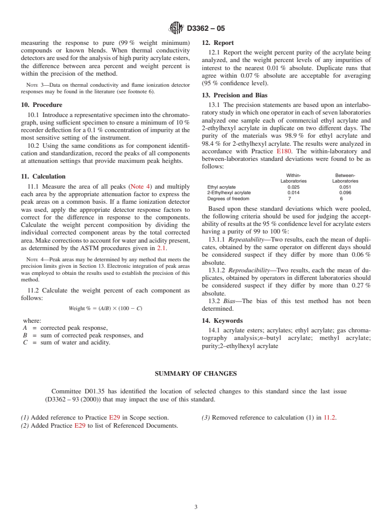 ASTM D3362-05 - Standard Test Method for Purity of Acrylate Esters by Gas Chromatography (Withdrawn 2011)