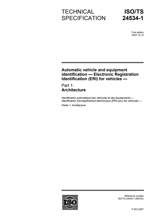 ISO/TS 24534-1:2007 ISO/TS 24534-1:2007 - Automatic vehicle and equipment identification -- Electronic Registration Identification (ERI) for vehicles - Page 1 preview