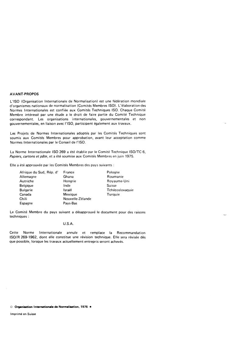 ISO 269:1976 ISO 269:1976 - Correspondence envelopes — Designation and sizes
Released:9/1/1976 - Page 2 preview