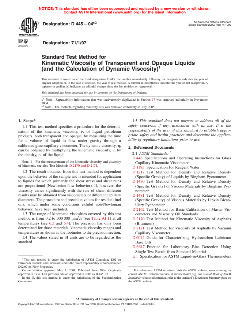 ASTM D445-04e2 - Standard Test Method for Kinematic Viscosity of Transparent and Opaque Liquids (and the Calculation of Dynamic Viscosity)