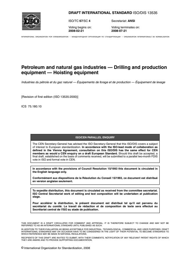 ISO/NP 13535 - Petroleum and natural gas industries -- Drilling and production equipment -- Hoisting equipment